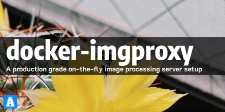 Docker imgproxy – Ultra Image Server